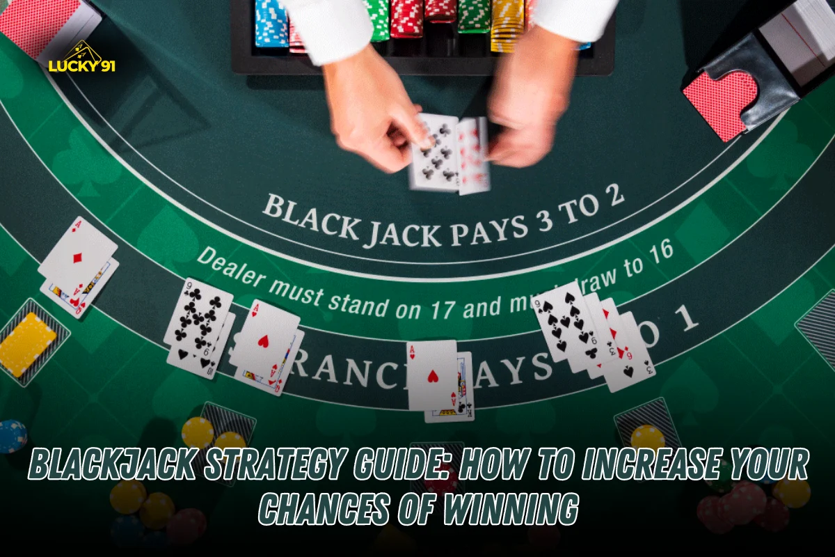 Blackjack Strategy Guide – Best Tips to Win More Often