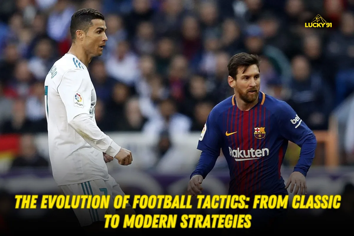 The Evolution of Football Tactics: From Classic to Modern Strategies

