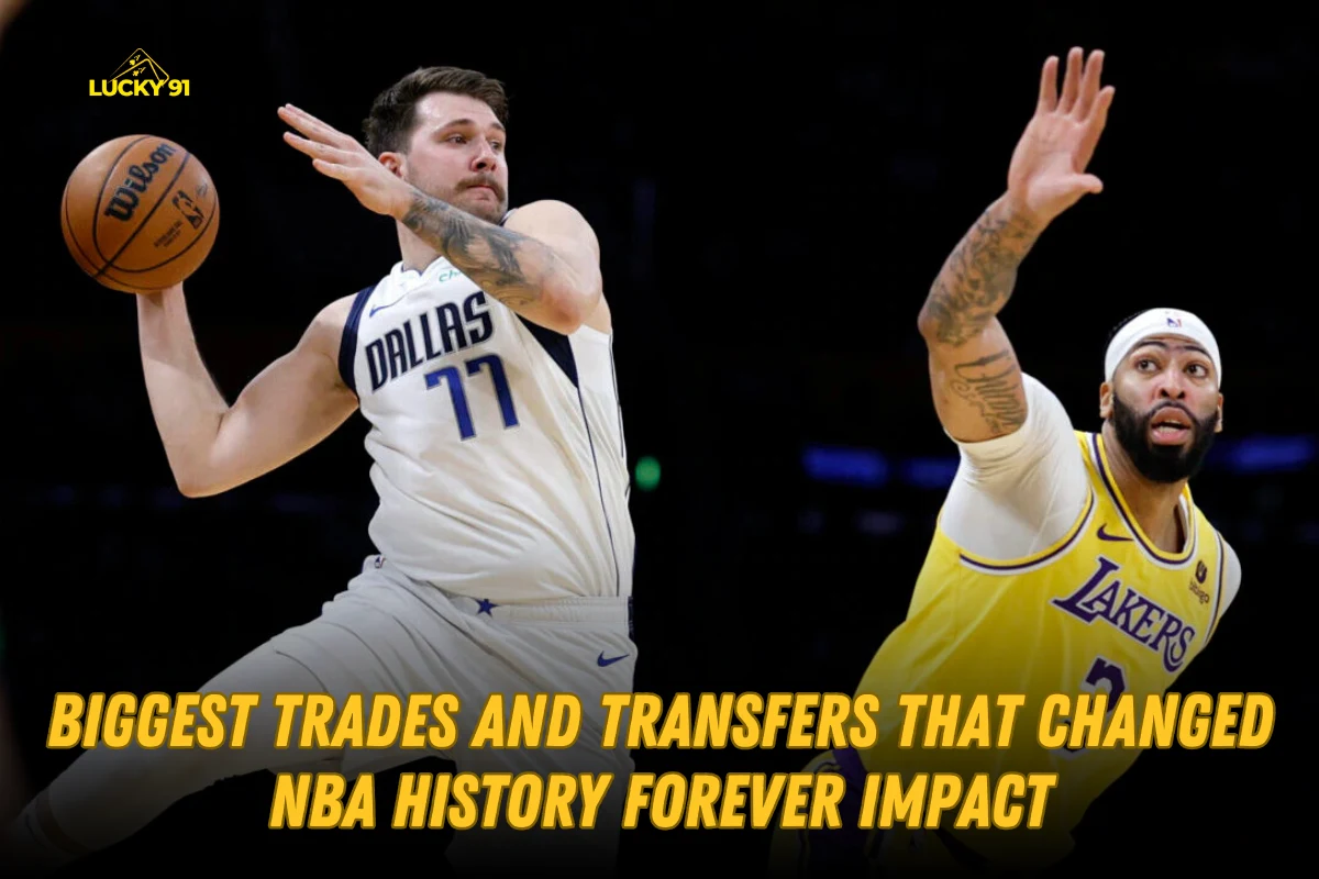 Biggest NBA Trades That Changed History Forever