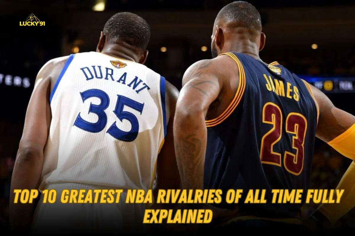 Top 10 Greatest NBA Rivalries of All Time Explained