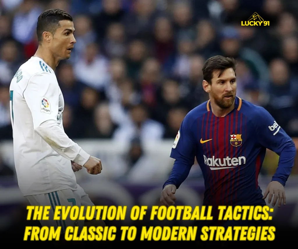 The Evolution of Football Tactics: From Classic to Modern Strategies