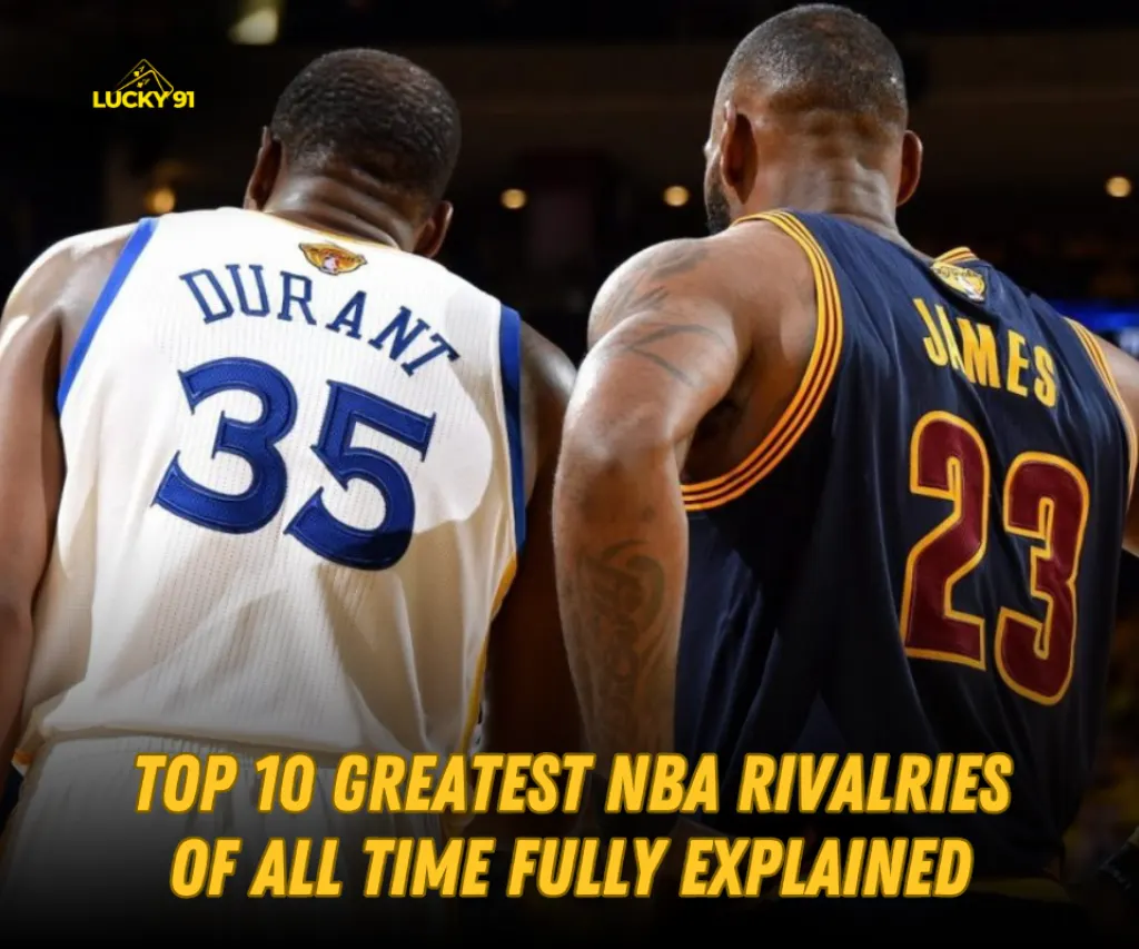 Top 10 Greatest NBA Rivalries of All Time Explained